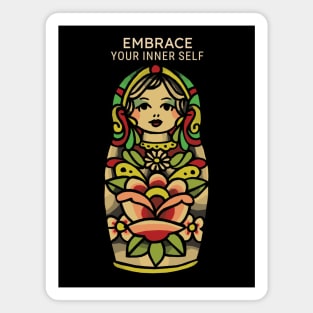 Old-Fashioned Doll Embrace your inner self Magnet